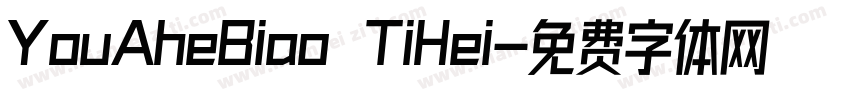 YouAheBiao TiHei字体转换